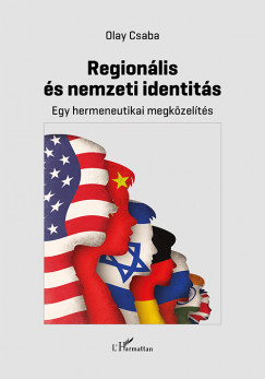 Olay Csaba - Regionlis s nemzeti identits