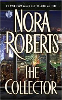 Nora Roberts - The Collector