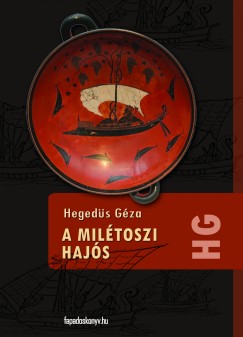 Hegeds Gza - A miltoszi hajs