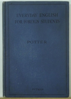 Simeon Potter - Everyday English for Foreign Students
