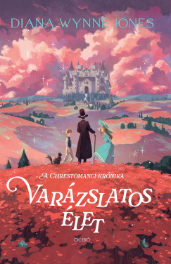 Diana Wynne Jones - Varázslatos élet