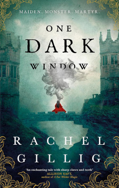Rachel Gillig - One Dark Window