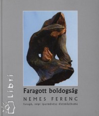 Trk Ferenc - Faragott boldogsg