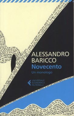 Alessandro Baricco - Novecento