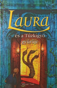 Peter Freund - Laura és a Tűzkígyó gyűrűje