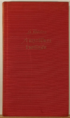 Jean De La Fontaine - A szerelmes kurtizn