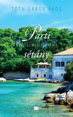 Tóth Gábor Ákos - Parti sétány