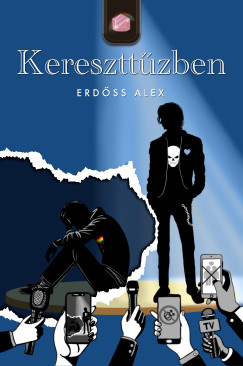 Erdss Alex - Kereszttzben