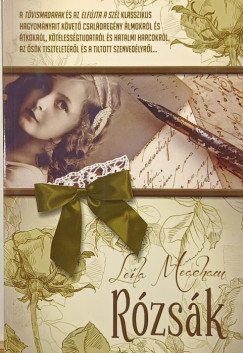 Leila Meacham - Rózsák