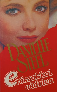 Danielle Steel - Erőszakkal vádolva