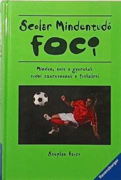 Stephan Faust - Scolar mindentudó - Foci