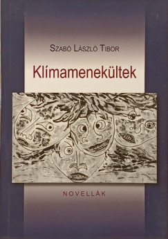 Szab Lszl Tibor - Klmamenekltek (dediklt)