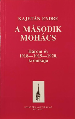 Kajetn Endre - A msodik Mohcs