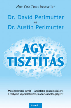 Dr. Austin Perlmutter - Dr. David Perlmutter - Agytisztts
