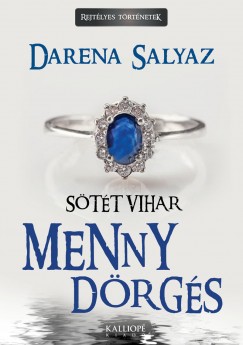 Darena Salyaz - Mennydrgs