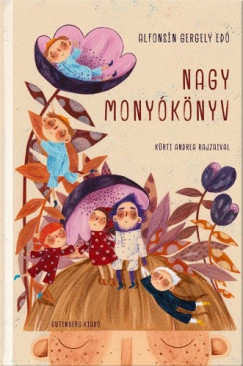 Ed� Alfons�n Gergely - Nagy mony�k�nyv