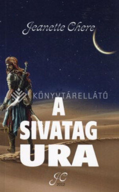 Chere Jeanette - A Sivatag Ura