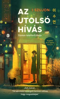 Az utols� h�v�s - Kang Dzsian telefonf�lk�je