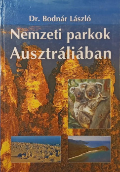 Dr. Bodn�r L�szl� - Nemzeti parkok Ausztr�li�ban