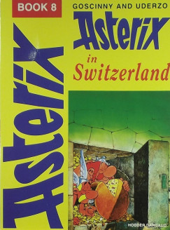 Goscinny - Asterix in Switzerland
