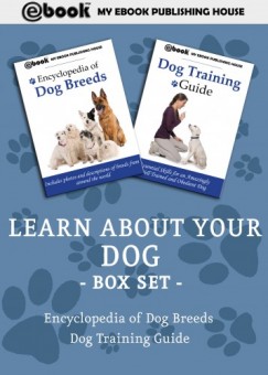 My Ebook Publishing House - Learn About Your Dog Box Set