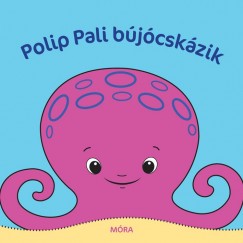Kovcs Zsanett - Polip Pali bjcskzik