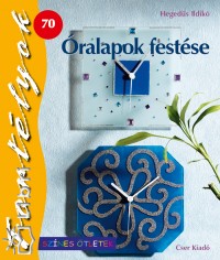 Hegeds Ildik - ralapok festse