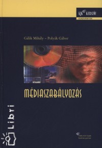 Glik Mihly - Polyk Gbor - Mdiaszablyozs