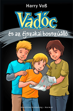 Harry Voss - Vadc s az jszakai bosszllk. Vadc 4.