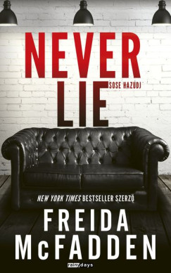 Freida Mcfadden - Never lie