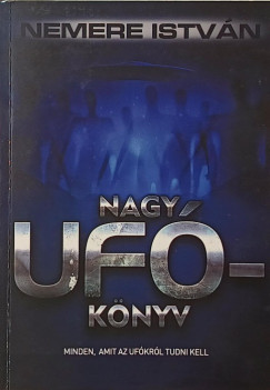 Nemere István - Nagy UFÓ könyv