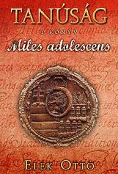 Elek Ott - Miles adolescens