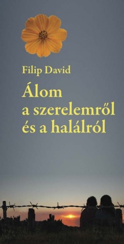 David Filip - lom a szerelemrl s a hallrl