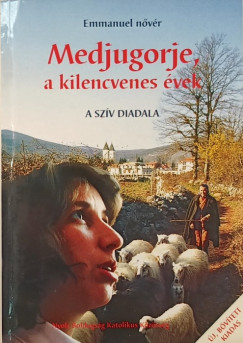 Emmanuel Nvr - Medjugorje, a kilencvenes vek