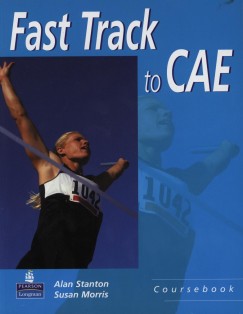 Susan Morris - Alan Stanton - Fast Track to CAE - Coursebook