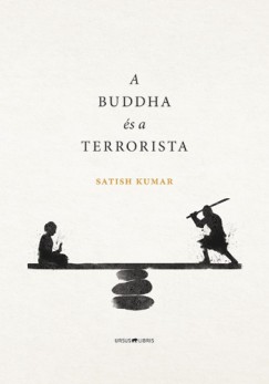 Satish Kumar - A Buddha s a terrorista