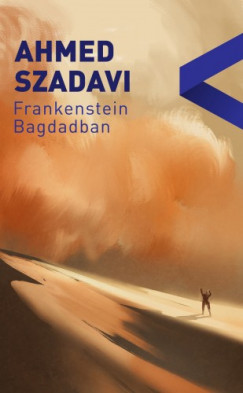 Ahmed Saadawi - Frankenstein Bagdadban