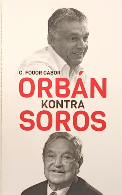 G. Fodor Gbor - Orbn kontra Soros