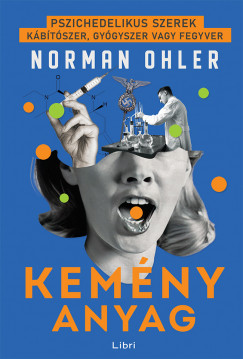 Norman Ohler - Kemny anyag
