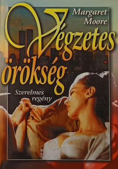 Margaret Moore - Vgzetes rksg