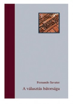 Fernando Savater - A vlaszts btorsga