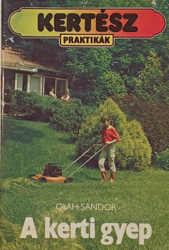 Olh Sndor - A kerti gyep