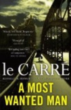 John Le Carr - A Most Wanted Man