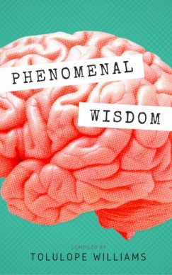 Tolulope Williams - Phenomenal Wisdom