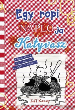 Jeff Kinney - Egy ropi naplja 19. - Katyvasz