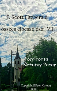 F. Scott Fitzgerald - F. Scott Fitzgerald sszes elbeszlsei-VII.