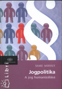 Samu Mihly - Jogpolitika