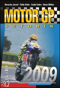 Barz Mikls - Brczky Jzsef - Fldy Attila - Szab Endre - Motor GP sztorik 2009