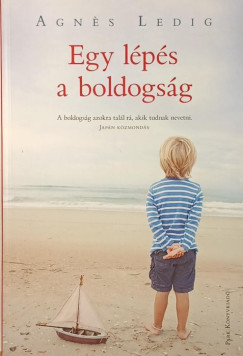 Agnés Ledig - Egy lépés a boldogság