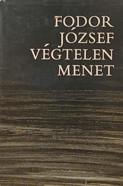 Fodor Jzsef - Vgtelen menet (dediklt)